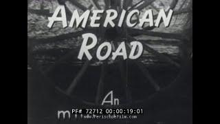 HISTORY OF THE AUTOMOBILE  FORD MOTOR COMPANY DOCUMENTARY "THE AMERICAN ROAD"  72712