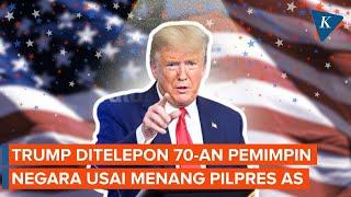 Sibuknya Trump Kala Menang Pilpres AS, Terima Telepon 70 Pemimpin Negara