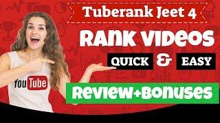 Tuberank Jeet 4 Review [BONUSES] – How To Rank Videos on YouTube Fast and Easy Tutorial