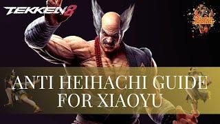 TEKKEN 8 LING XIAOYU - ANTI HEIHACHI GUIDE