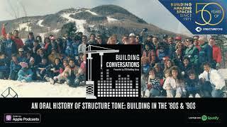 An Oral History of Structure Tone: Building in the ’80s & ’90s