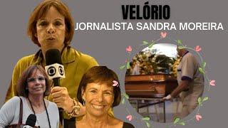 Velório Jornalista Sandra Moreira