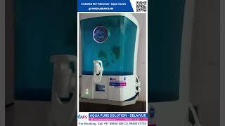 Installed Aqua Touch Water Purifier - Aqua Pure Solution