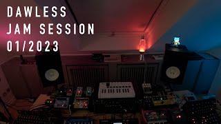 Dawless Jam Session 01/2023