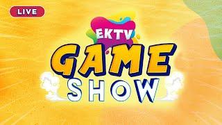 EKTV Gameshow  | LIVE | Ramadan 2025