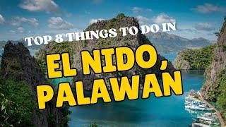 EL NIDO, PALAWAN: TOP 8 MUST DO THINGS