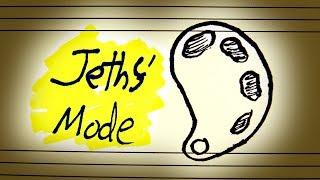 A Whole New Scale: Exploring Jeths' Mode