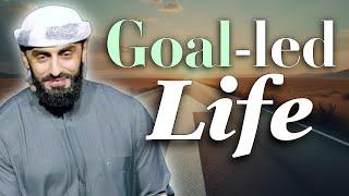 The Goal-Led Life