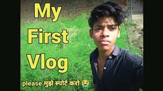 My First Vlog️/ My First Vlog on YouTube/ Mayank Saini Vlogs.143k.1hours