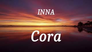 INNA - Cora (lyrics)