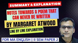 Notes Towards a Poem That Can Never be Written by Margaret Atwood | Summary & Explanation