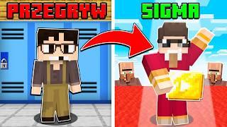 MINECRAFT, ALE OD PRZEGRYWA DO SIGMY!