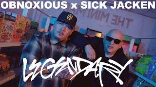 Obnoxious - Legendary feat. Sick Jacken (Official Music Video)