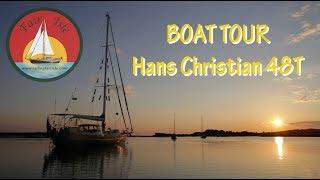 Boat Tour. Hans Christian 48T