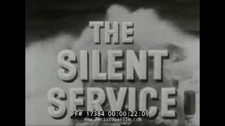 " THE SEALION STORY "  THE SILENT SERVICE TV SHOW   WWII U.S. NAVY SUBMARINE OPERATIONS  17384