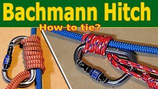 The Bachmann Hitch knot | friction hitch