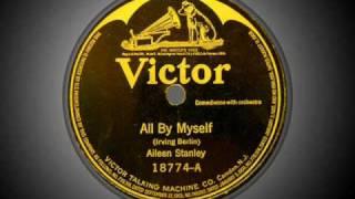 Aileen Stanley - "All by Myself" (1921)