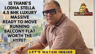 Is Thane's Lodha Stella 4.5 BHK Worth the Hype? 