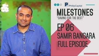 Qyuki Co-Founder Samir Bangara's Success Story - Milestone Ep 06 - PhillipCapital India