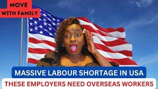 MASSIVE UNSKILLED JOBS IN USA|USA GREENCARD|THESE COMPANIES ARE HIRING OVERSEAS WORKERS