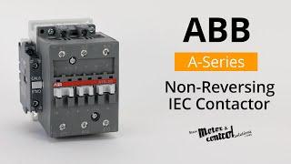 ABB's A-Series, AC Non-Reversing IEC Contactor