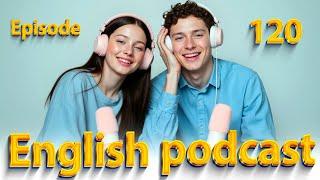 Looking for an apartment | Learn English quickly with podcast | Episode 120