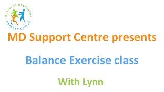 MD Support Centre - Balance Exercise class with Lynn