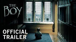 The Boy | Official Trailer | Own It Now on Digital HD, Blu-ray & DVD