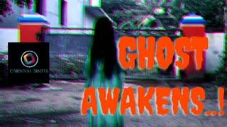 THE GHOST AWAKENS official...!!!   CARNIVAL SHOTS STUDIOS.