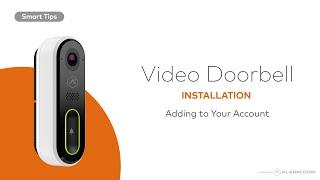 Alarm.com Video Doorbell, Add to your Account