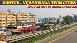 Guntur - Vijayawada Twin Cities, Capital City Of Andhra || Fastest Development City in 