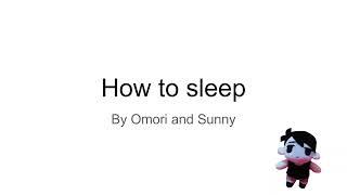 omori how to sleep