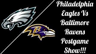 Baltimore Ravens vs. Philadelphia Eagles Postgame Show! | Justin Tucker Misses, Head Into Bye 8-5!