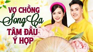 Có Lẽ Đây Là Cặp Vợ Chồng Song Ca TÂM ĐẦU Ý HỢP Nhất Hiện Nay - Tìm Em Trong Chiều Hội Lim