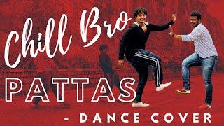 Chill Bro Dance Cover Song | Pattas | Dhanush #LatestSongs #SublimeDanceStudio #Srirajnilesh