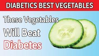 Top 7 Vegetables That Will Beat Diabetes! ( Lower Blood Sugar )