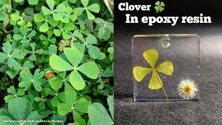 Clover  in epoxy resin || Easy DIY epoxy resin art