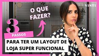 3 passos para ter um layout de loja super funcional