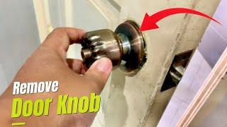 How to Remove a Door Knob Easily Step by Step | DIY Open Door Knob