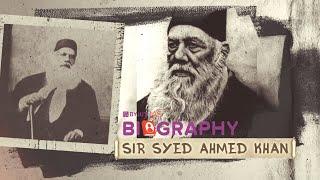 Sir Syed Ahmed Khan | Biography Series | Socio-Religious Reform Leaders | UPSC/IAS|  Modern History