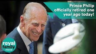 Prince Philip officially retired one year ago today!