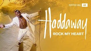 Haddaway - Rock My Heart (4K Version)