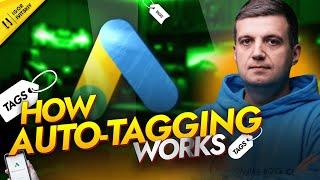 How to Set Up and Enable Auto-Tagging in Google Ads | How Auto-Tagging Works