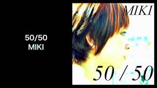 50/50  - MIKI (G-FREE Records)