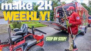 The SECRET to making $2,000 weekly in lawn care | Lawn Care Business Tips | Make money mowing lawns