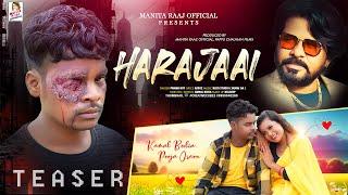 Harajaai // Comning Soon // #newnagpurisong // Singer Pawan Roy // Ft Kamal Bedia & Pooja Oraon //