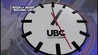 LIVE: UBC WEEKLY NEWS ROUND UP WITH SHARON KYOMUGISHA | 17TH NOV 2024