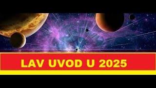 LAV 2025 UVOD U GODINU HOROSKOP