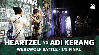 HEARTZEL vs ADI KERANG | Werewolf Beatbox Championship 2018 | 1/8 Final