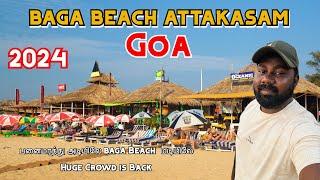 GOA | BAGA BEACH - 2024 | GOA VLOG | SITUATION UPDATE | WATER SPORTS, KAYAKING, SHACKS